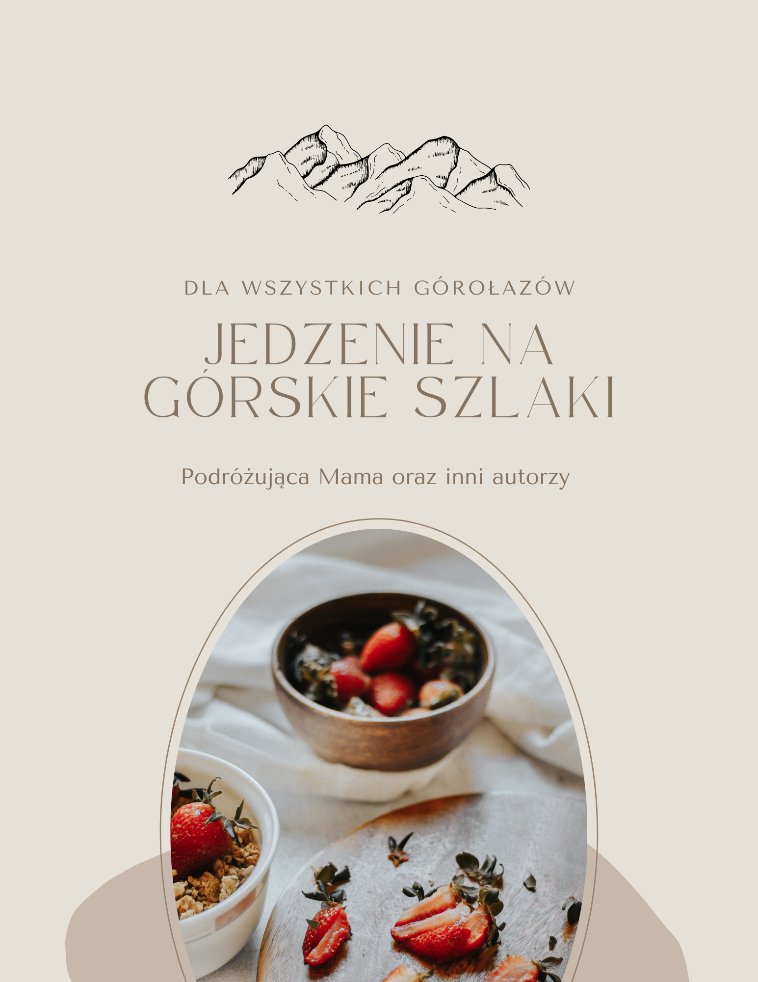 Jedzenie na górskie szlaki! Darmowy E-book do pobrania