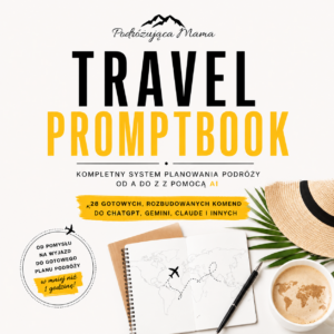 Travel Promptbook - system planowania podróży od A do Z